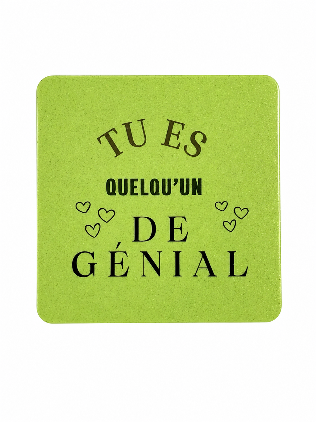 Magnet positif "Tu es quelqu’un de génial"