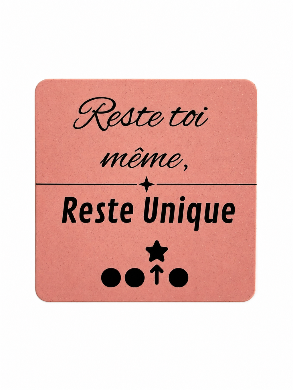 Magnet positif "reste toi même"