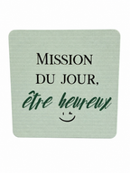 Magnet "mission du jour, être heureux"