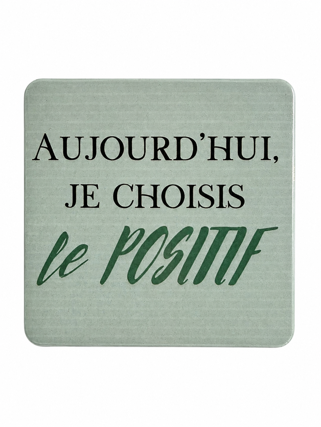 Magnet "le positif"